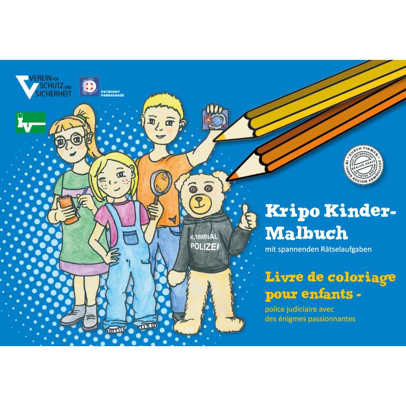 Verein für Schutz und Sicherheit – VSS – Kripo Kindermalbuch mit spannenden Rätselaufgaben / Livre de coloriage
pour enfants - police judiciaire avec des énigmes passionnantes